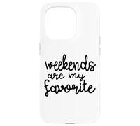 Les Week-Ends sont Mon Dicton Amusant préféré : la fête, Le Vendredi Coque pour iPhone 15 Pro