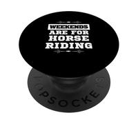 Les Week-Ends sont pour l'équitation Style de Vie équestre PopSockets PopGrip Adhésif