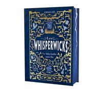 LES WHISPERWICKS - Tome 01 LE LABYRINTHE SANS FIN ED RELIÉE COLLECTOR - Jordan Lees - Auzou Philippe Eds - relié - Roman adolescent