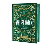 Les Whisperwicks - Tome 02 La malédiction des Dérobés ed reliée collector - Jordan Lees - Auzou Philippe Eds - relié - Roman junior