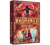 Les whisperwicks - tome 3 - la clé de dedaleum (3)