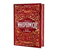 Les whisperwicks - tome 3 - la clé de dedaleum - édition reliée collector (3)