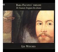 Les Witches - Odile - Marec - Bara Faustus' Dreame: Mr. Francis Tregian His Choice [Import]
