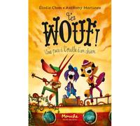 Les Wouf ! Une puce à l'oreille d'un chien - Élodie Chan - Ecole Des Loisirs - broché - Roman cadet