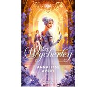 Les Wycherley - Annaliese Avery - Michel Lafon - broché - Roman adolescent