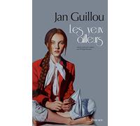 Les yeux ailleurs Le Siècle des grandes aventures - Volume IV - Jan Guillou - Actes sud - broché - Roman