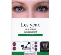Les yeux ça se soigne naturellement
