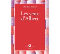 Les yeux d'Albert - Claudine Aubrun - Thierry Magnier Eds - Poche - Roman cadet dès 6 ans