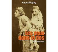 Les yeux dans le dos - Azouz Begag - Erick Bonnier Eds - broché - Roman