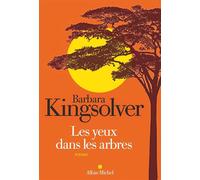 Barbara Kingsolver – Les Yeux dans les arbres – Roman – Broché