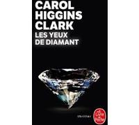 Les Yeux de diamant Carol Higgins Clark (Auteur)