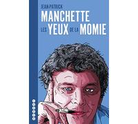 Les yeux de la momie – L'intégrale des chroniques de cinéma. Précédé de 57 notes sur le cinéma