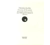 Les yeux de la nation: Photographie amateur et société dans l'Allemagne de Guillaume II (1888-1914)