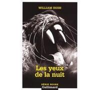 Les yeux de la nuit - William Irish - Gallimard - Poche - Roman