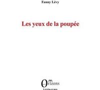 Les yeux de la poupée Fanny Levy (Auteur)