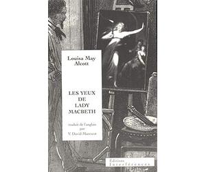 Les Yeux de lady Macbeth: traduit de l'anglais par Véronique David-Marescot