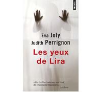 Les Yeux de Lira - Eva Joly - Points - Poche - Roman