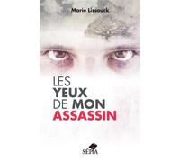 Les yeux de mon assassin - Marie Lissouck - Sepia Eds - broché - Roman