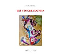 Les yeux de Nouriya - Salima Feddal - L'harmattan - broché - Roman