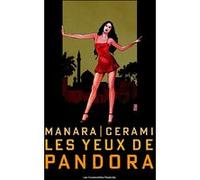Les yeux de pandora - noir blanc Milo Manara (Auteur)