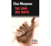 Les yeux des morts - Elsa Marpeau - Gallimard - Poche - Roman