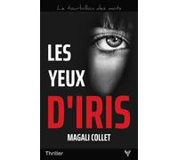 Les Yeux d'Iris - Magali Collet - Taurnada - Poche - Roman