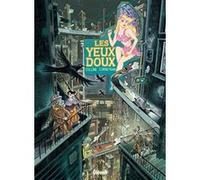 Les Yeux Doux Éric Corbeyran (Auteur), Michel Colline (Dessinateur)