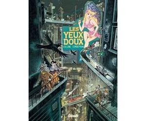 Les Yeux Doux Éric Corbeyran (Auteur), Michel Colline (Dessinateur)