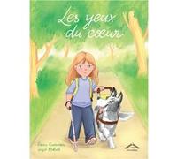 Les yeux du cœur France Quatromme (Auteur), Larysa Maliush (Illustration)