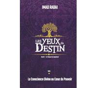 Les Yeux du Destin: La conscience divine au cœur du pouvoir