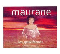 Maurane – Les Yeux Fermes