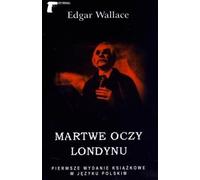 Les yeux morts de Londres - Edgar Wallace (Buch auf Polnisch)