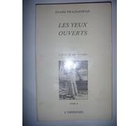 Les Yeux Ouverts : Lettres à ses disciples - tome 2