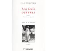 Les yeux ouverts: Lettres à ses disciples tome II