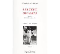 Les yeux ouverts Lettres à ses disciples tome II - Svami Prajnanpad - L'originel Accarias - broché - Essai