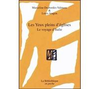 Les yeux pleins d'églises Marceline Desbordes-Valmore (Auteur), Louis Aragon (Auteur)