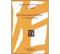 Les yeux pleins d'églises - Marceline Desbordes-Valmore - La Bibliotheque - Poche - Poésie