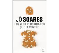 Les Yeux Plus Grands Que Le Ventre