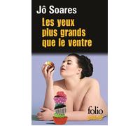 Les yeux plus grands que le ventre - Jô Soares - Gallimard - Poche - Roman