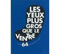 Les Yeux plus gros que le ventre: Ou comment 64 libraires passent du livre à la casserole