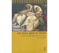 Les Yeux pour le croire : Les Dix Commandements en images, XVe-XVIIIe siècles