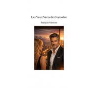 Les Yeux Verts De Grenoble