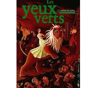 Les Yeux verts, tome 2 : Capitale des enfers