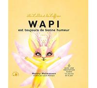 Les zalliés et les zaffreux : Wapi