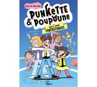Punkette et Poupoune - Les Z'amis fantastiques - T4