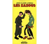 Les zazous - Jean-Claude Loiseau - Grasset - broché - Livre