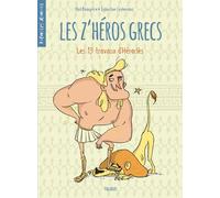 Les Z'héros Grecs - Les 13 Travaux D'héraclès