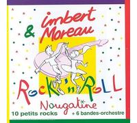 Les Z'Imbert et Moreau - Rock'n'Roll Nougatine