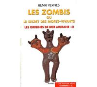 Les zombies ou Le secret des morts-vivants Les origines de Bob Morane - Henri Vernes - Ananke - cartonné - Roman