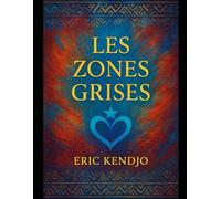 Les Zones Grises